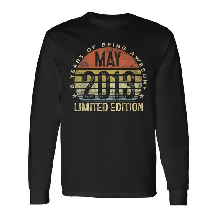 May 2013 Limited Edition 8Th Birthday 8 Year Old Long Sleeve T-Shirt