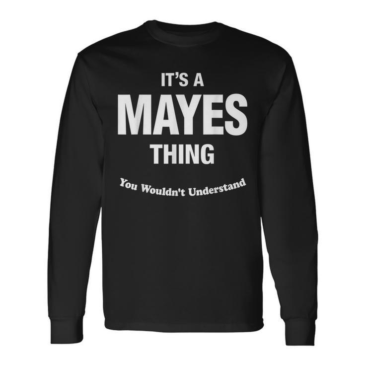 Mayes Thing Name Reunion Reunion Long Sleeve T-Shirt T-Shirt