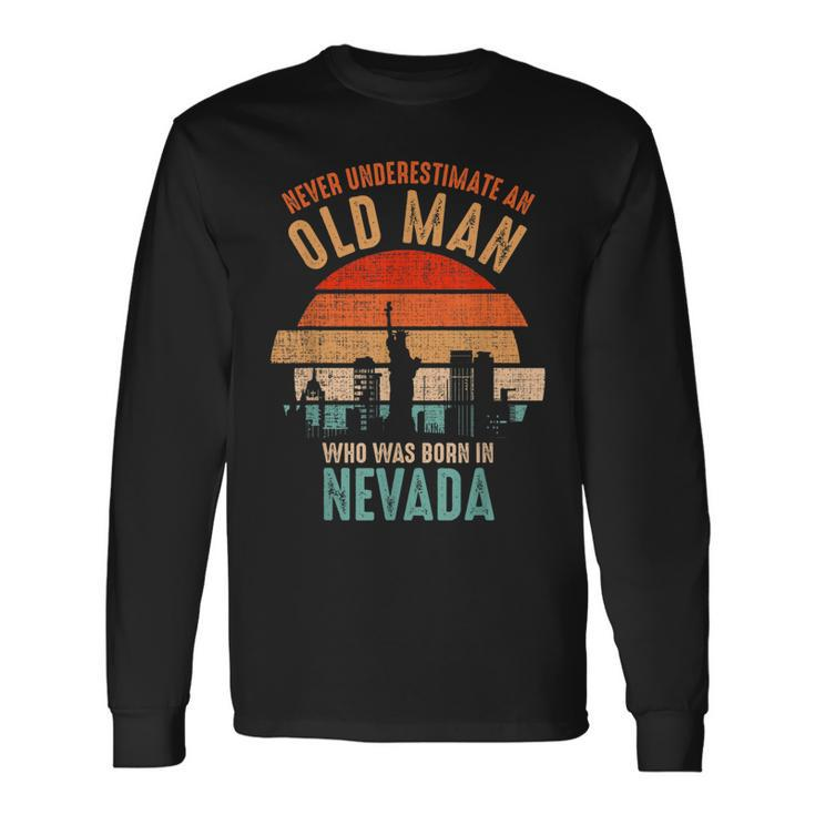 Mb Never Underestimate An Old Man Born In Nevada Long Sleeve T-Shirt