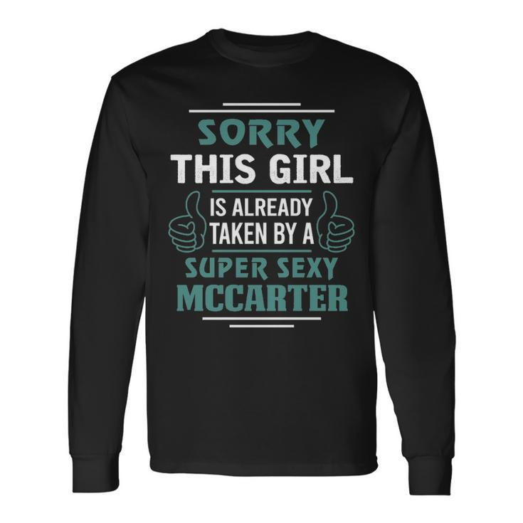 Mccarter Name This Girl Is Already Taken By A Super Sexy Mccarter V3 Long Sleeve T-Shirt
