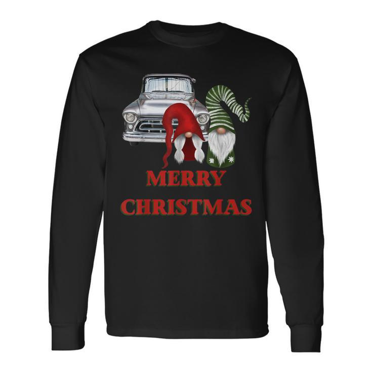 Merry Gnome Couple Old Pickup Truck Christmas Hotrod Holiday Long Sleeve T-Shirt