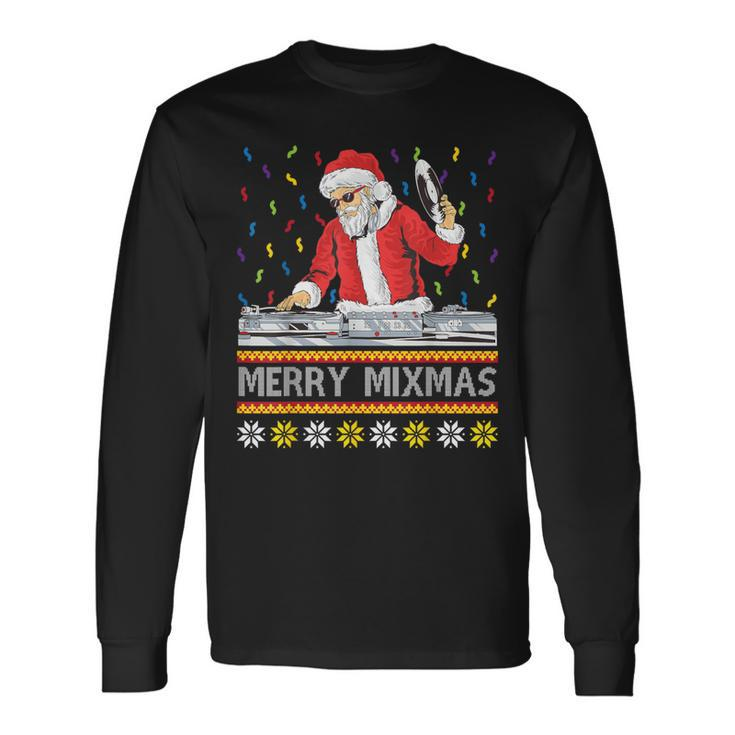 Merry Mixmas Christmas Dj Hip Hop Music Party Ugly Fun Long Sleeve T-Shirt