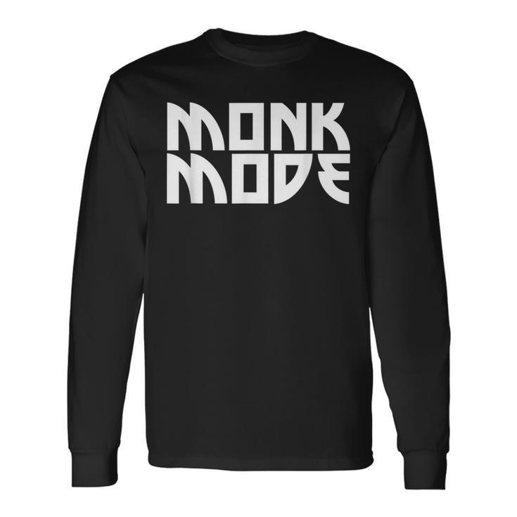 Monk Mode Buddhist Religion Meditation Novelty Quote Long Sleeve T-Shirt