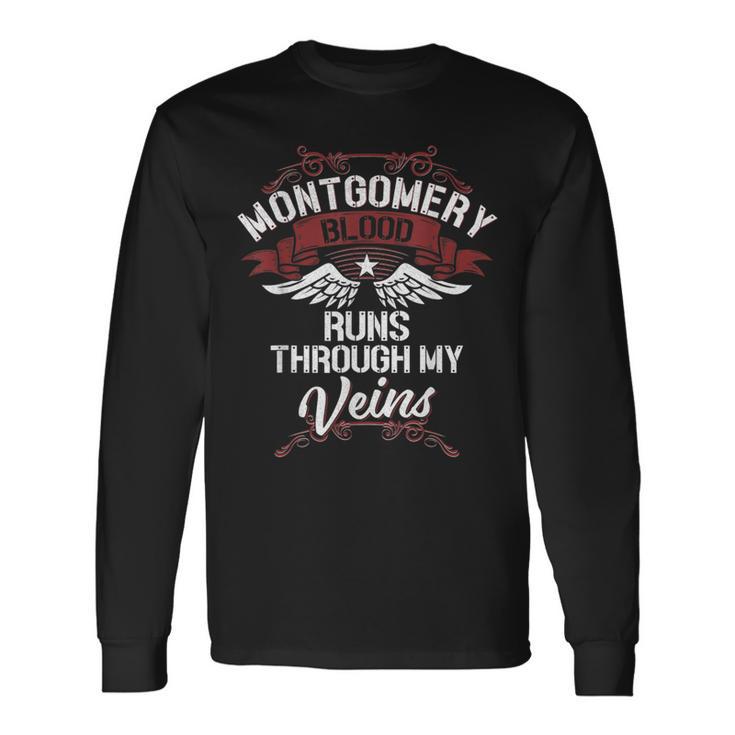 Montgomery Blood Runs Through My Veins Last Name Family Long Sleeve T-Shirt