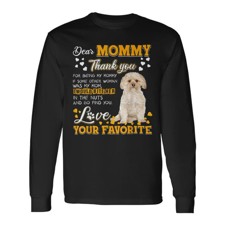 Morkie Dear Mommy Thank You For Being My Mommy Long Sleeve T-Shirt