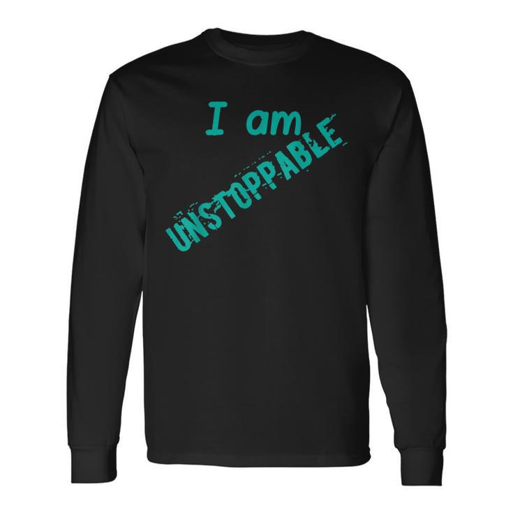 Motivational Life Quotes For Inspiration Long Sleeve T-Shirt