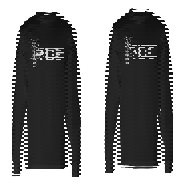 Motorcycle Apparel Ride Motorcycle Long Sleeve T-Shirt