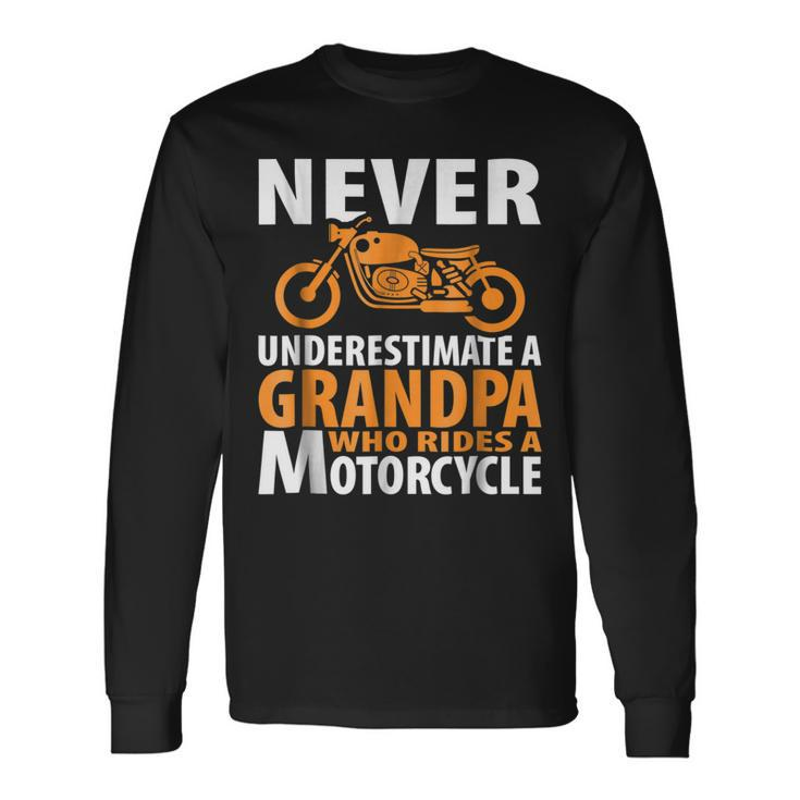 Motorcycle Grandpa Who Rides Biker Dad Long Sleeve T-Shirt T-Shirt
