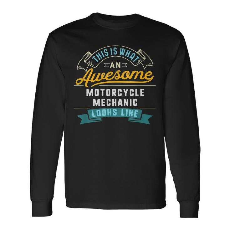 Motorcycle Mechanic Awesome Job Occupation Long Sleeve T-Shirt Gifts ideas