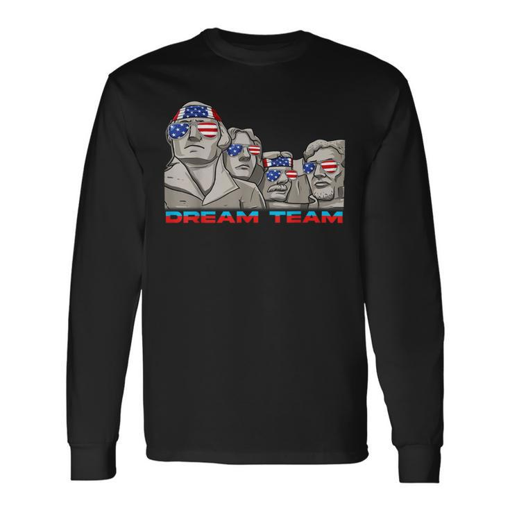 Mount Rushmore 4Th Of July Patriotic Presidents Team 1 Long Sleeve T-Shirt