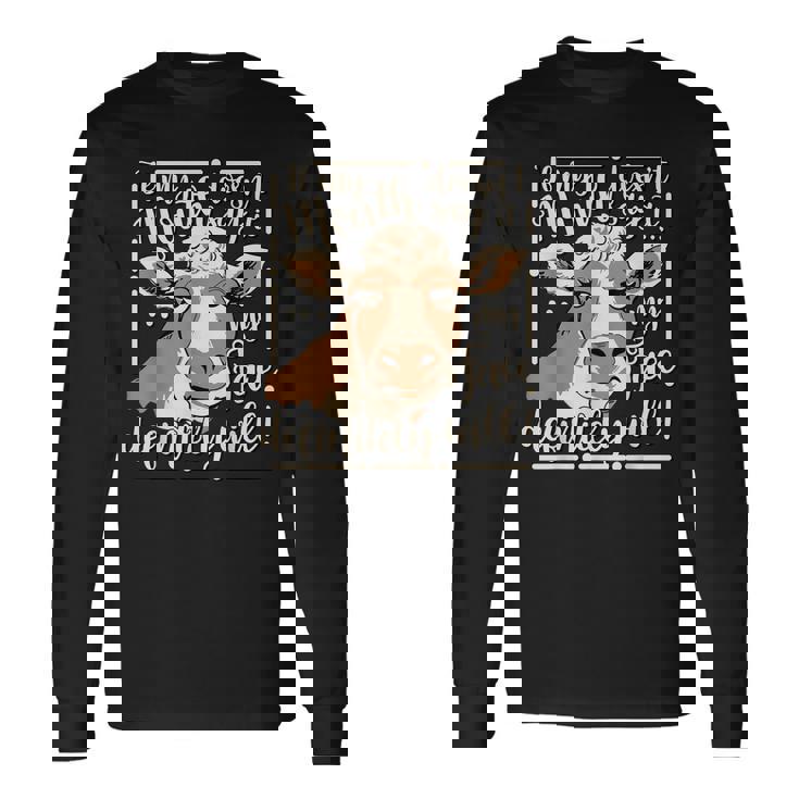 If My Mouth Doesnt Say It My Face Definitely Will Cow Sassy Long Sleeve T-Shirt T-Shirt