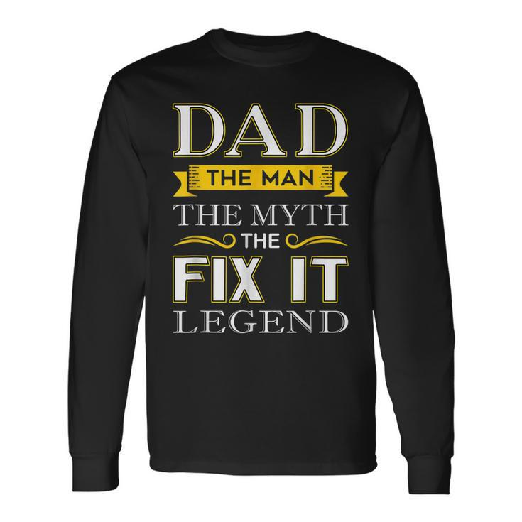 Mr Fix It Dad Fathers Day Handy Man Long Sleeve T-Shirt T-Shirt