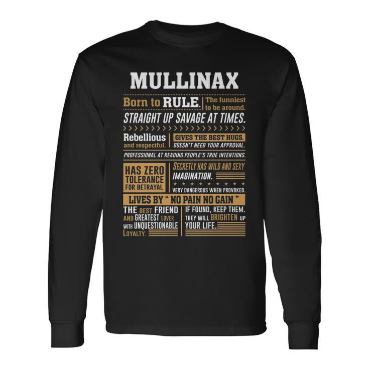 Mullinax Name Mullinax Born To Rule Straight Up Savage At Times Long Sleeve T-Shirt