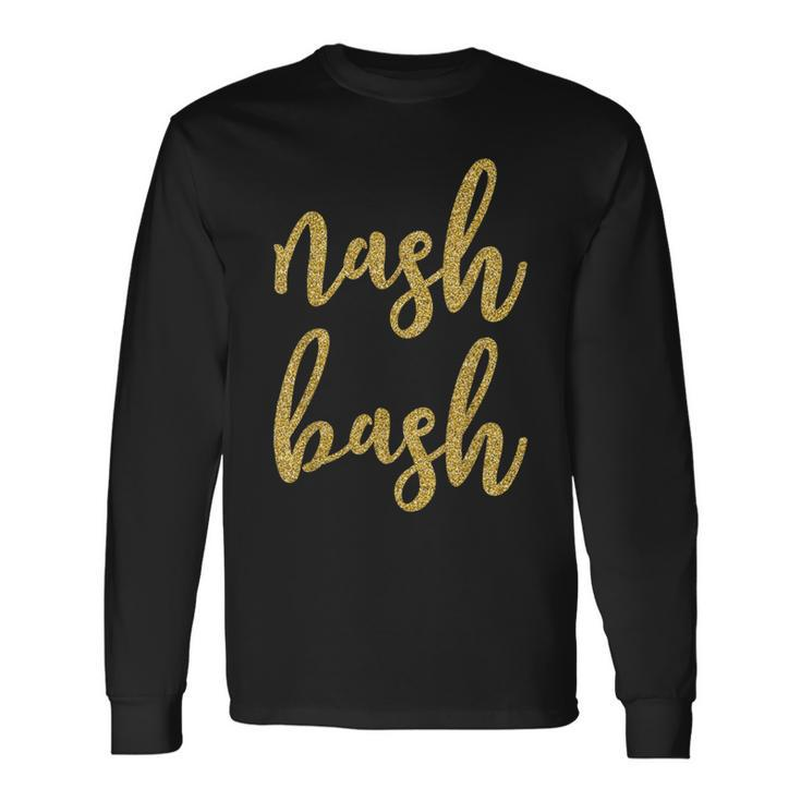 Nash Bash Long Sleeve T-Shirt