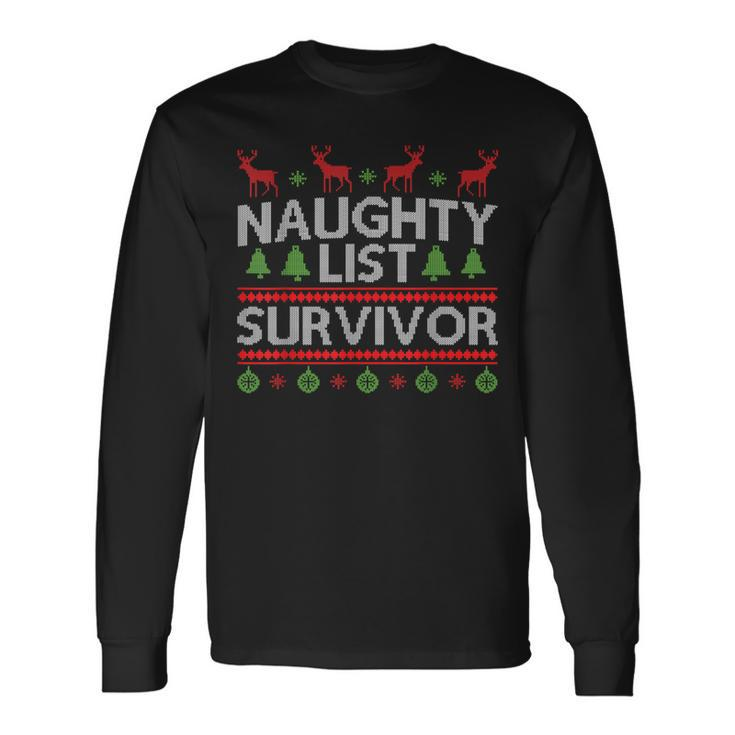 Naughty List Survivor Ugly Christmas Sweater Long Sleeve T-Shirt Gifts ideas
