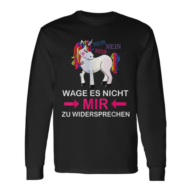 Neinhorn Unicorn Parody Dare It Nicht Mir Zu Recharge Long Sleeve T-Shirt T-Shirt