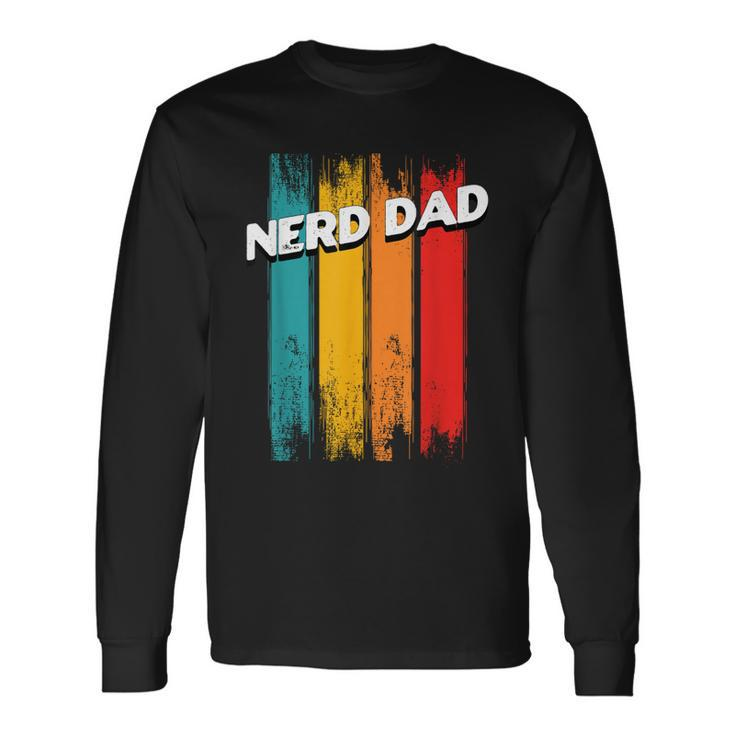 Nerd Dad Conservative Daddy Protective Father Long Sleeve T-Shirt T-Shirt