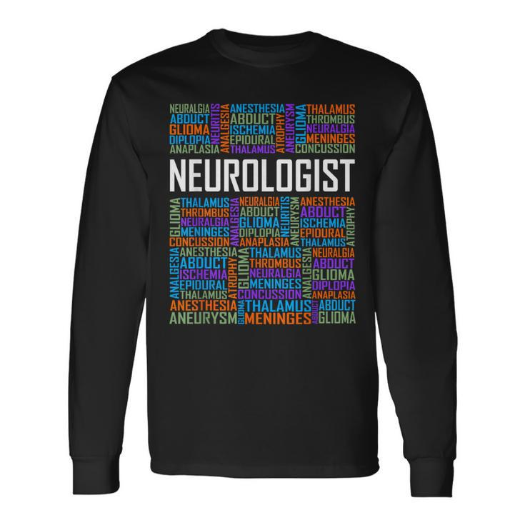 Neurologist Words Lover Graduate Student Neurology Long Sleeve T-Shirt