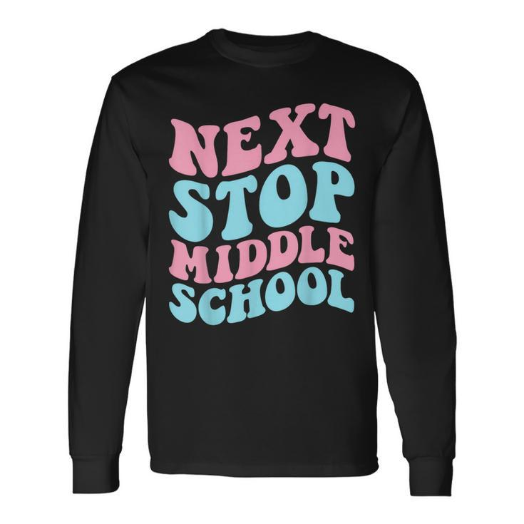 Next Stop Middle School Elementary School Graduation 2023 Long Sleeve T-Shirt