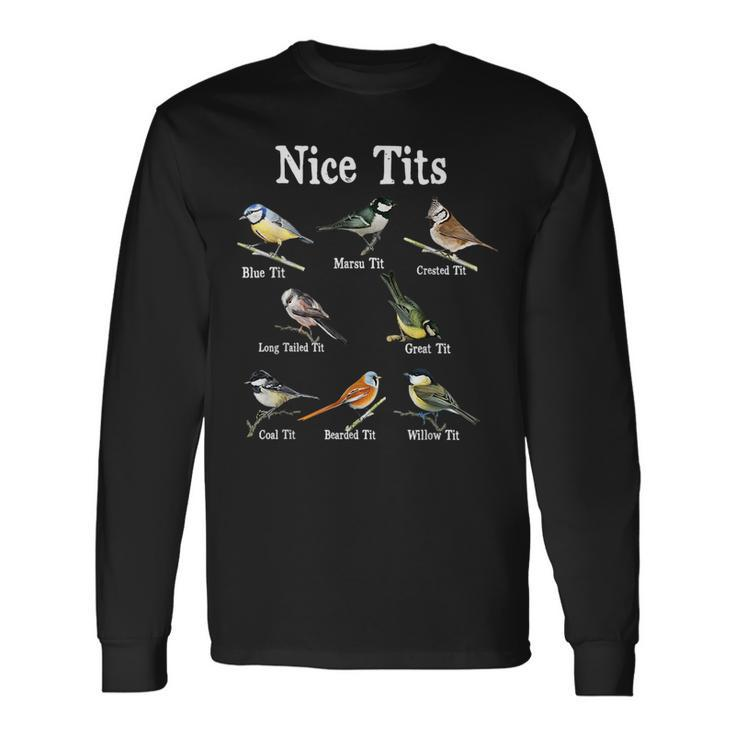 Nice Tits Bird Watching Adults Birder Humor Bird Watching Long Sleeve T-Shirt T-Shirt
