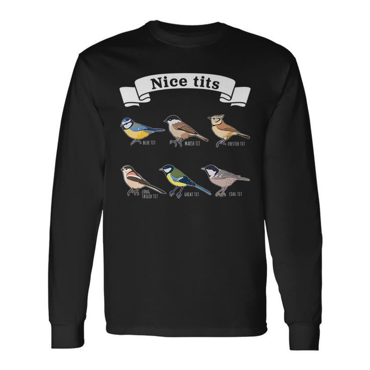 Nice Tits Bird Watching For Birder & Ornithology Fan Bird Watching Long Sleeve T-Shirt T-Shirt