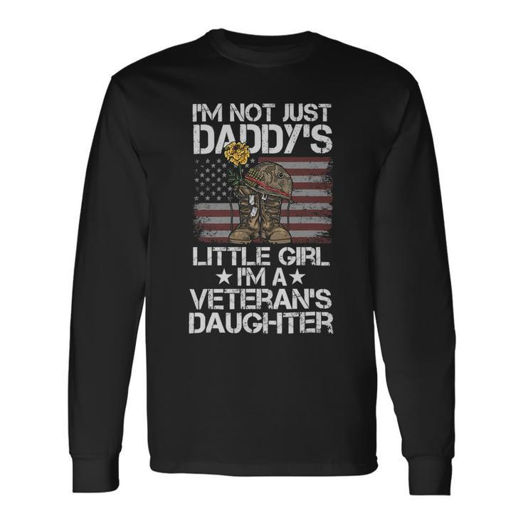 Im Not Just Daddys Little Girl Im A Veterans Daughter 59 Long Sleeve T-Shirt