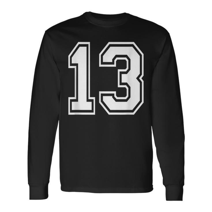Number 13 Varsity Sports Team Jersey 13Th Birthday 13 Years Long Sleeve T-Shirt