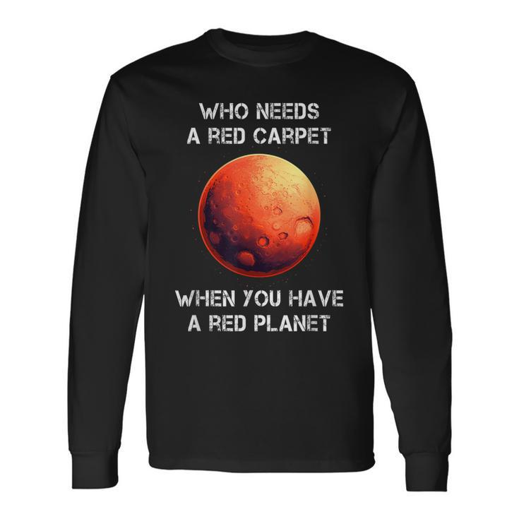 Occupy Mars Space Explorer Astronomy Red Planet Long Sleeve T-Shirt
