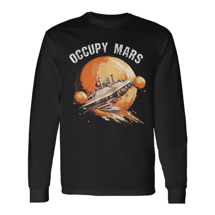 Occupy Mars Space Explorer Astronomy Rocket Science Long Sleeve T-Shirt T-Shirt