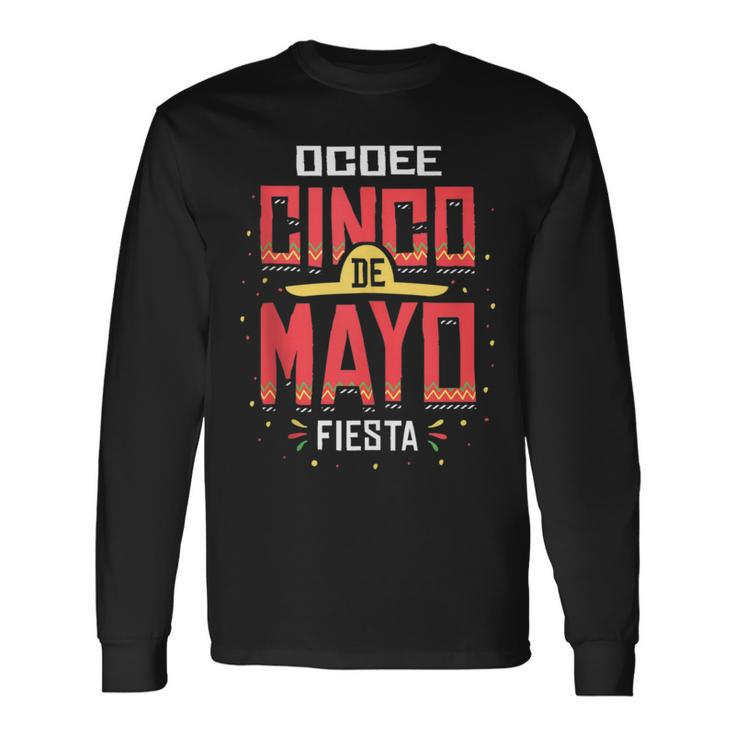 Ocoee Florida Cinco De Mayo Celebration Long Sleeve T-Shirt