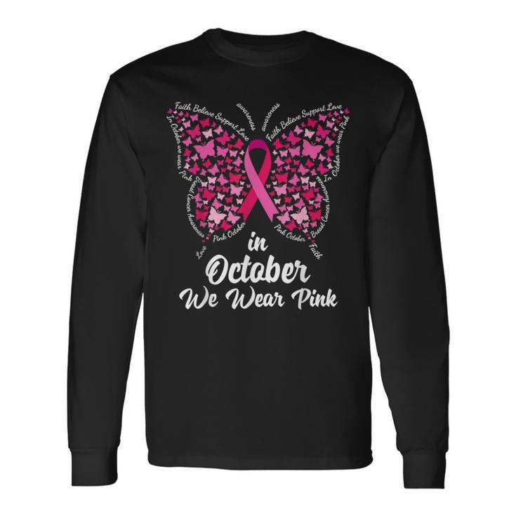 In October We Wear Pink Ribbon Breast Cancer Awareness Long Sleeve