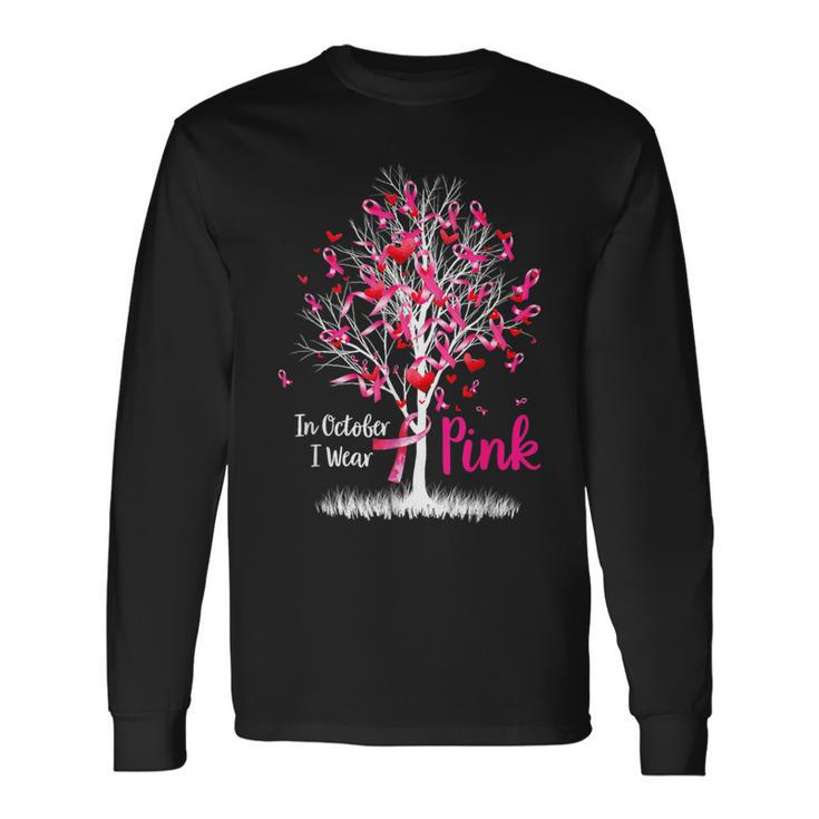 In October We Wear Pink Tree Ribbon Breast Cancer Awareness Long Sleeve T-Shirt
