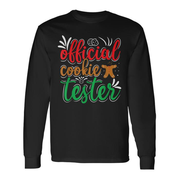 Official Cookie Tester Ugly Christmas Sweater Christmas Long Sleeve T-Shirt