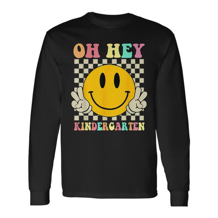 Oh Hey Kindergarten Hippie Smile Face Retro Back To School Long Sleeve T-Shirt T-Shirt