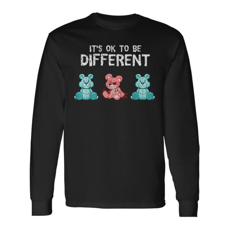 Ok To Be Different Teddy Bear Teddy Halloween Costume Scary Long Sleeve T-Shirt T-Shirt
