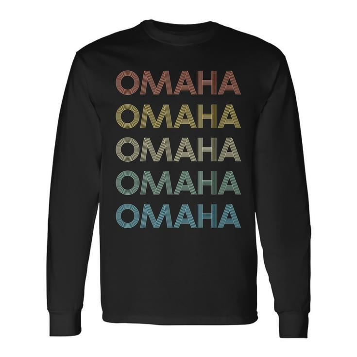 Omaha Nebraska Pride Vintage State Ne Retro 70S Long Sleeve T-Shirt