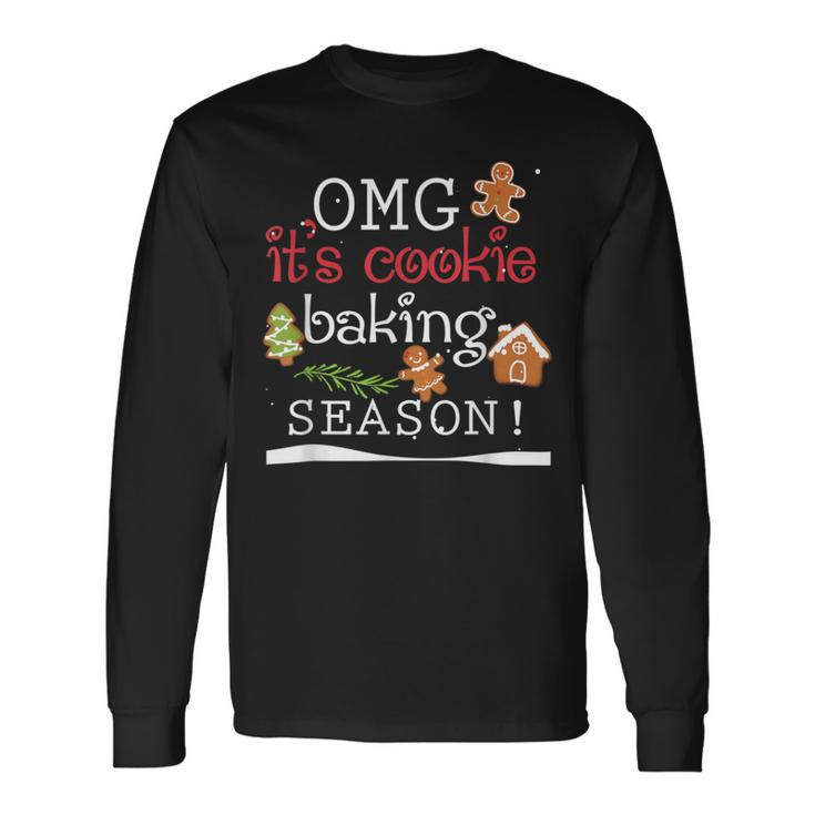 Omg It's Cookie Baking Season Christmas Party Long Sleeve T-Shirt