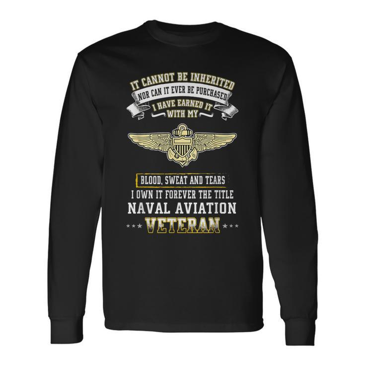 I Own Forever The Title Naval Aviation Veteran Long Sleeve T-Shirt T-Shirt Gifts ideas