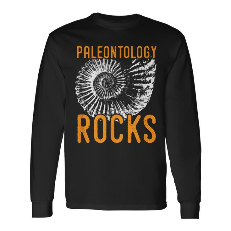 Palentology Rocks Fun Paleontologist Long Sleeve T-Shirt
