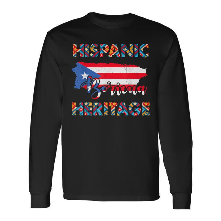 Hispanic Puerto Rico Flag Boricua Hispanic Heritage Long Sleeve T-Shirt