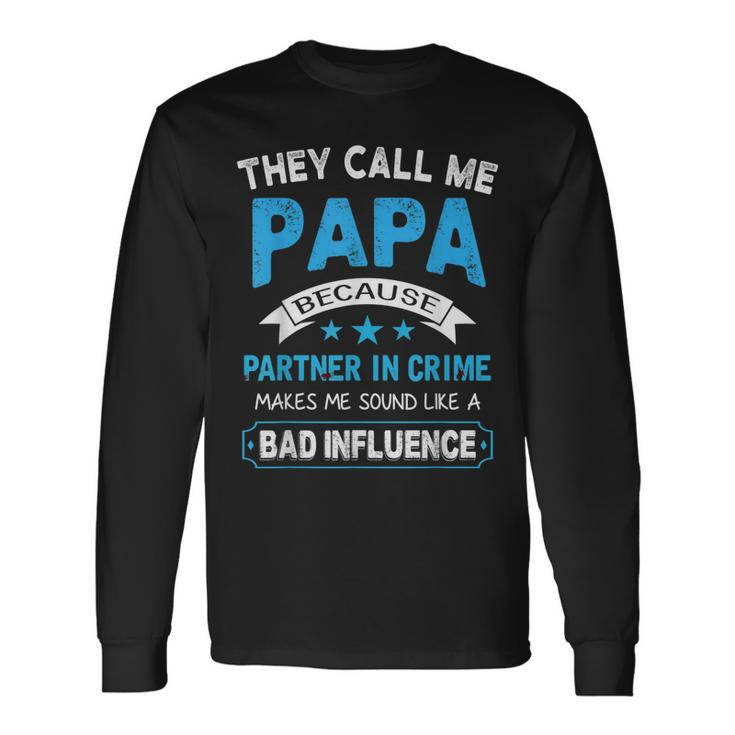 Papa Partner In Crime Grandpa From Grandchildren Long Sleeve T-Shirt T-Shirt