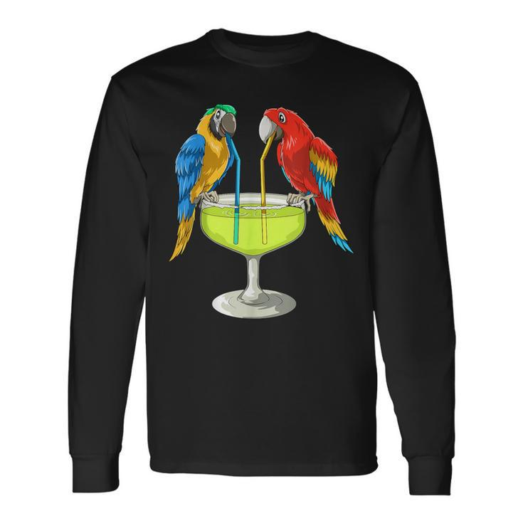 Parrots Drinking Margarita Hawaiian Vacation Beach Party Long Sleeve T-Shirt