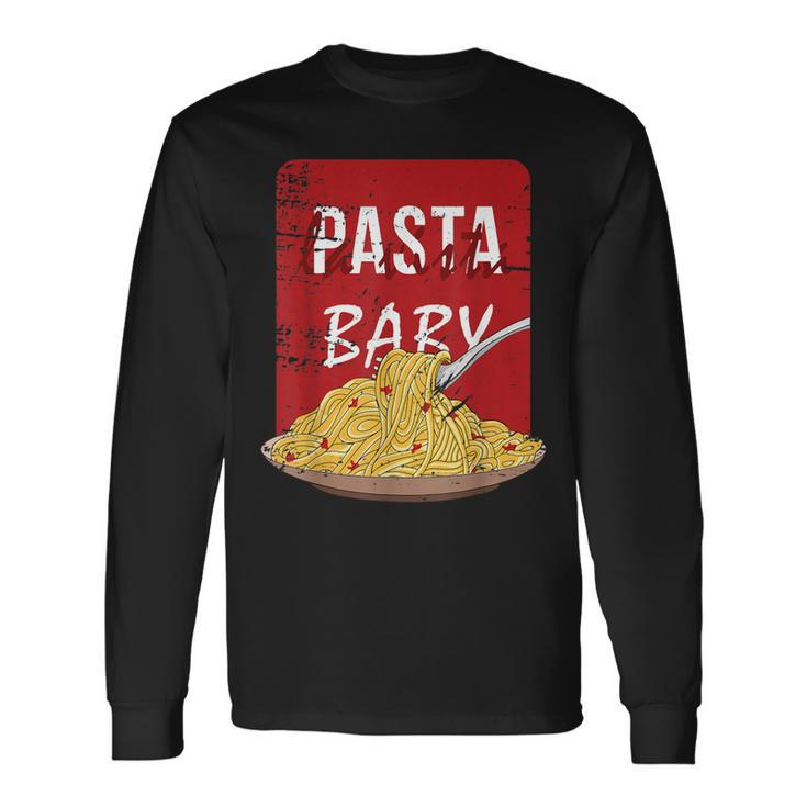 Pasta La Vista Baby Spaghetti Plate Long Sleeve T-Shirt Gifts ideas