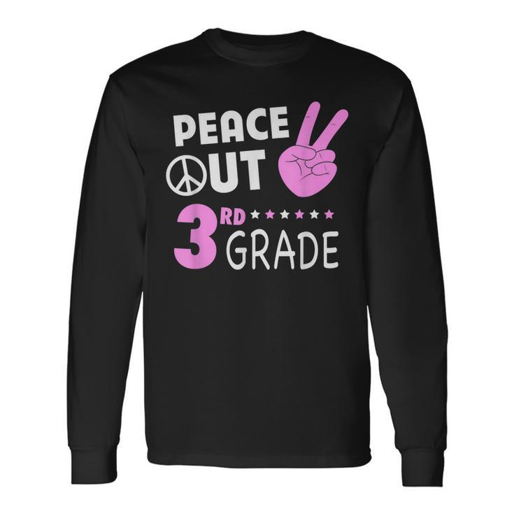 Peace Out 3Rd Grade Girls Third Grade Graduation Long Sleeve T-Shirt T-Shirt