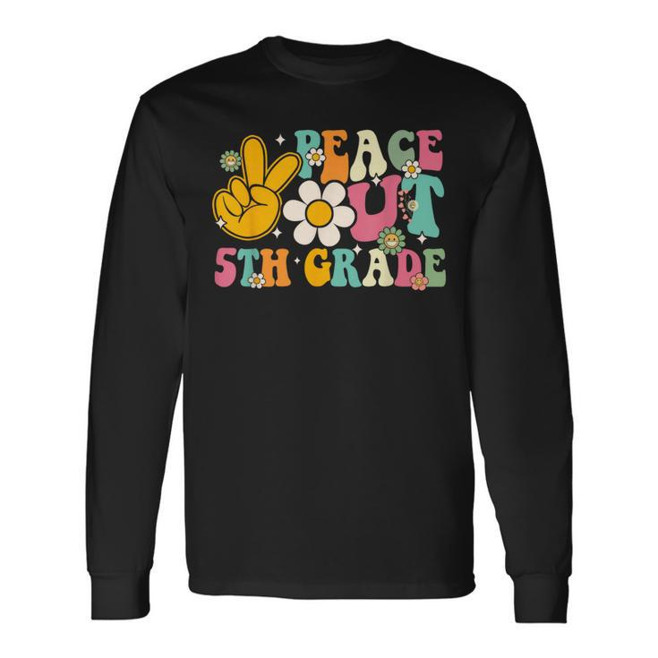 Peace Out 5Th Grade Graduation Last Day Of School Groovy Long Sleeve T-Shirt T-Shirt