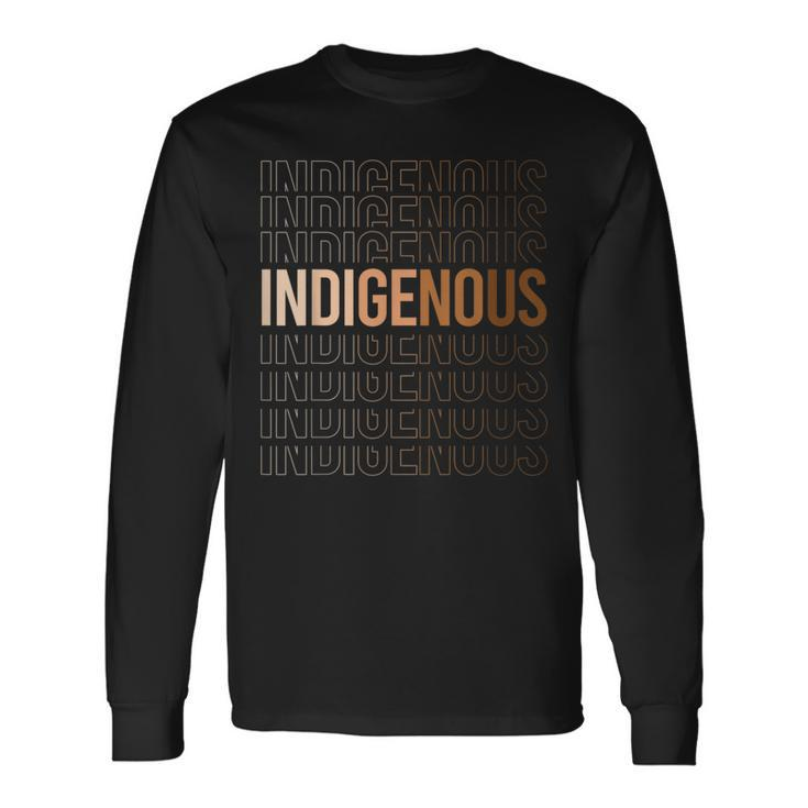 Peace Love Native Blood Native American Indigenous Black Long Sleeve T-Shirt