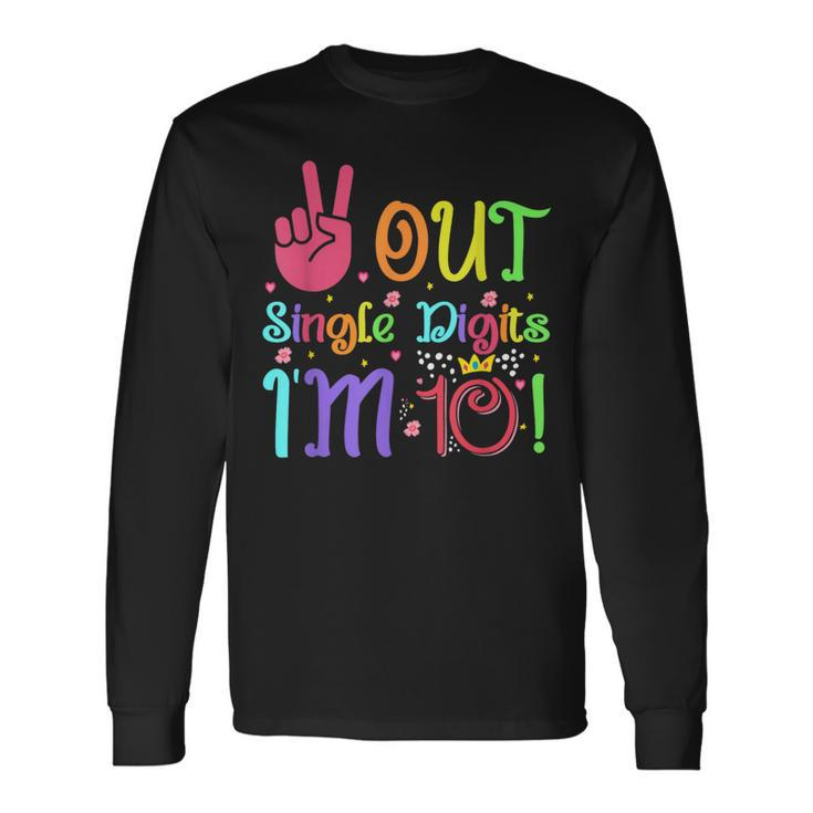 Peace Out Single Digits Im 10 Year Old 10Th Birthday Boys Long Sleeve T-Shirt