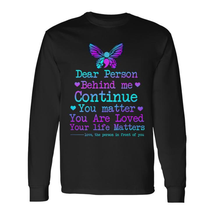 Person Behind Me Suicide Prevention & Depression Awareness Long Sleeve