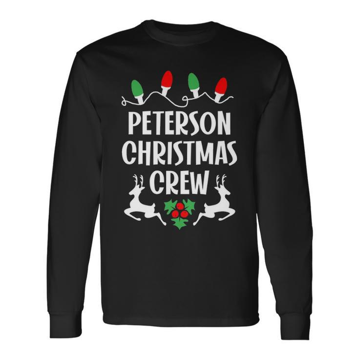 Peterson Name Christmas Crew Peterson Long Sleeve T-Shirt