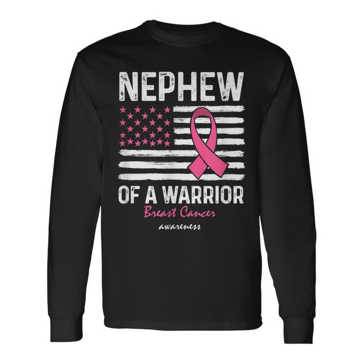 Pink Breast Cancer Nephew Of A Warrior Survivor Support Long Sleeve T-Shirt